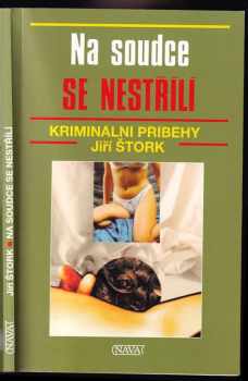 Na soudce se nestřílí