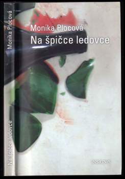 Monika Plocová: Na špičce ledovce