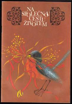 Na společnou cestu životem
