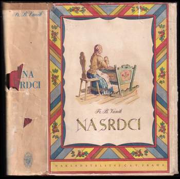 František Bernard Vaněk: Na srdci