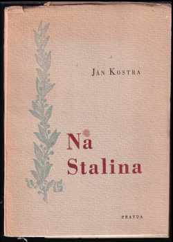 Ján Kostra: Na Stalina