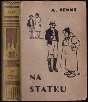 Na statku - Veselé příhody - Antonín Jenne (1932, Za svobodu) - ID: 568775