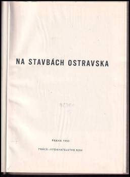 Zdeněk Novosad: Na stavbách Ostravska