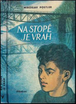Miroslav Postler: Na stopě je vrah
