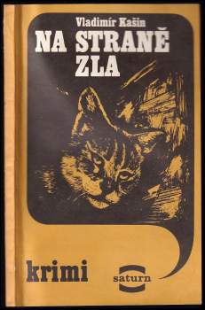 Volodymir Kašin: Na straně zla