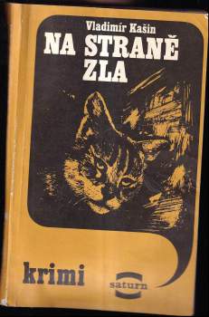 Volodymir Kašin: Na straně zla