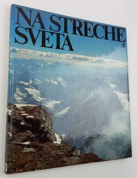 Miloslav Maťašák: Na streche sveta
