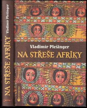 Vladimír Plešinger: Na střeše Afriky
