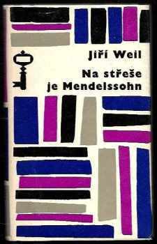 Na střeše je Mendelssohn