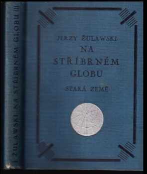 Jerzy Żulawski: Na stříbrném globu