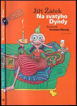 Jiří Žáček: Na svatýho Dyndy