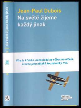 Na světě žijeme každý jinak
