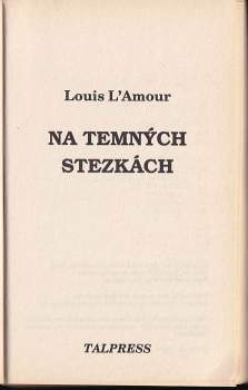 Louis L'Amour: Na temných stezkách