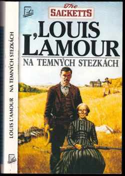 Louis L'Amour: Na temných stezkách
