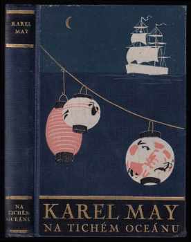 Karl May: Na Tichém oceánu - OBÁLKA ZDENĚK BURIAN
