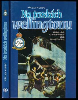 Václav Kubec: Na troskách wellingtonu
