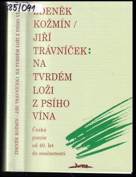 Na tvrdém loži z psího vína