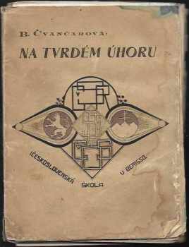 Boža Čvančarová: Na tvrdém úhoru