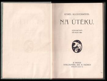Karel Klostermann: Na útěku