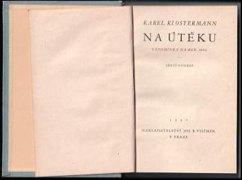 Karel Klostermann: Na útěku