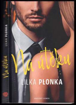 Lilka Płonka: Na útěku