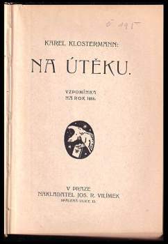 Karel Klostermann: Na útěku