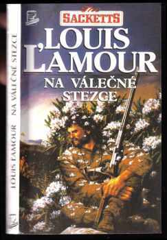 Na válečné stezce - Louis L'Amour (1993, Talpress) - ID: 851221