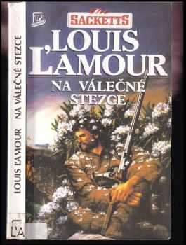 Louis L'Amour: Na válečné stezce