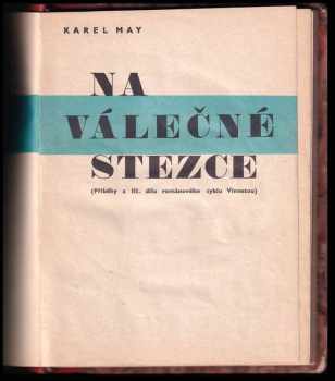 Karl May: Na válečné stezce : (příběhy z 3 dílu románového cyklu Vinnetou).