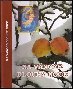 Jan Neruda: Na Vánoce dlouhý noce