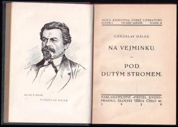 Vítězslav Hálek: Na vejminku ; Pod dutým stromem
