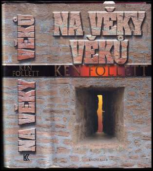 Ken Follett: Na věky věků