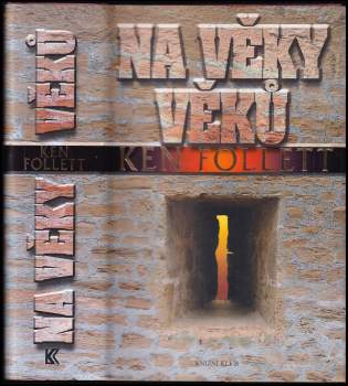Ken Follett: Na věky věků