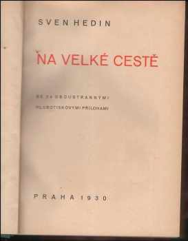 Sven Hedin: Na velké cestě