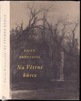 Na Větrné hůrce - Emily Brontë (1960, Státní nakladatelství krásné literatury, hudby a umění) - ID: 816510