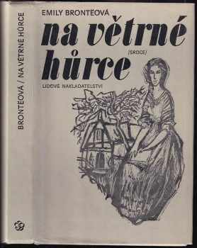 Emily Brontë: Na Větrné hůrce