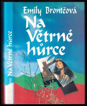 Emily Brontë: Na Větrné hůrce