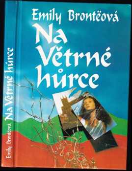 Emily Brontë: Na Větrné hůrce