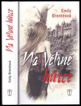 Emily Brontë: Na Větrné hůrce