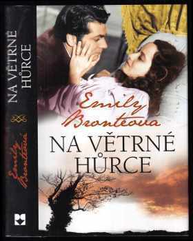 Emily Brontë: Na Větrné hůrce