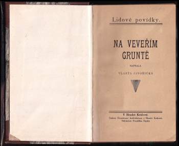 Vlasta Javořická: Na Veveřím gruntě