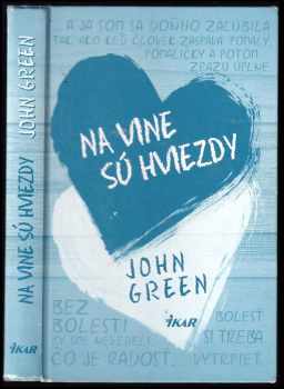 John Green: Na vine sú hviezdy