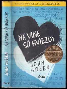 John Green: Na vine sú hviezdy