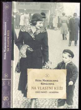 Heda Kovályová: Na vlastní kůži