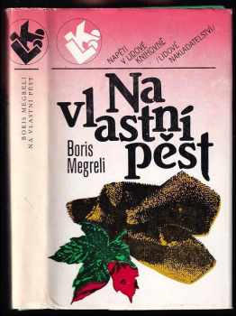 Boris Jakovlevič Megreli: Na vlastní pěst