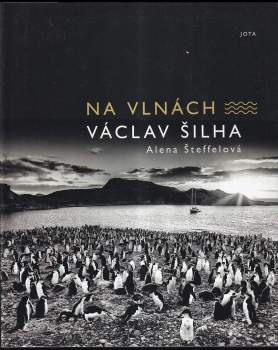 Václav Šilha: Na vlnách
