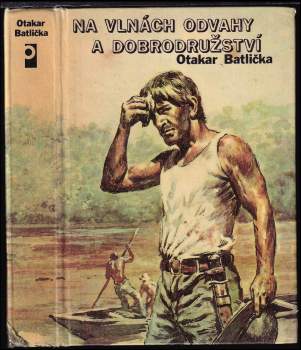 Na vlnách odvahy a dobrodružství