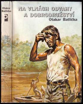 Na vlnách odvahy a dobrodružství