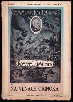 Na vlnách Orinoka : Rom - Jules Verne (1925, Jos. R. Vilímek) - ID: 653023