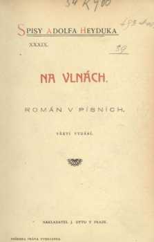 Adolf Heyduk: Na vlnách
